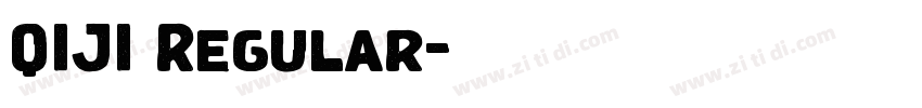 QIJI Regular字体转换 QIJI Regular字体转换